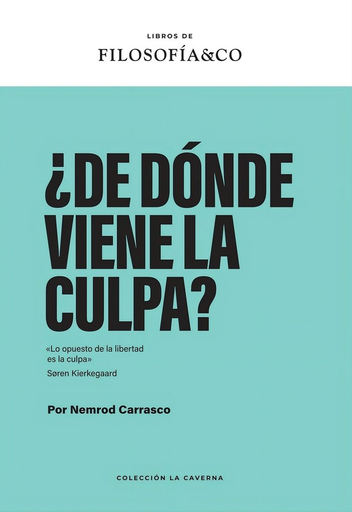 ｨDE DONDE VIENE LA CULPA?, de CARRASCO | portada del libro