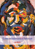 El meu encontre amb el Parkinson, de Lou Hevly | portada del libro