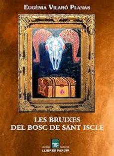 Les bruixes del bosc de Sant Iscle, de VILARO PLANAS | portada del libro