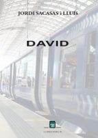 DAVID, de JORDI SACADAD I LLUIS | portada del libro