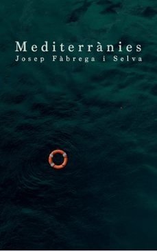 MEDITERRANIES, de FABREGA SELVA | portada del libro