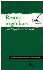 RESTOS ORGANICOS, de GARCIA CONDE, JOSE MIGUEL | portada del libro