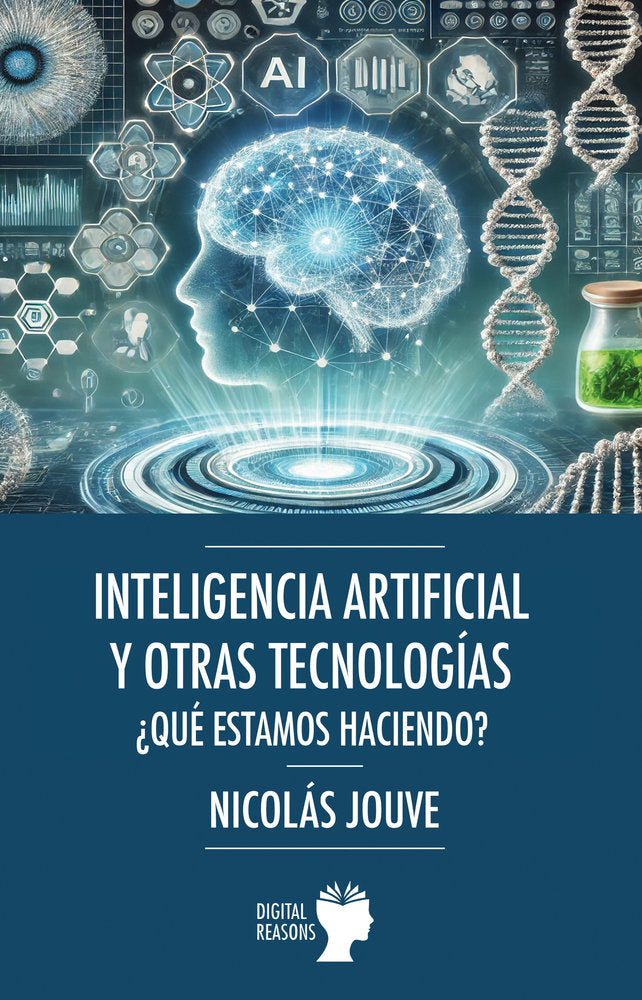 INTELIGENCIA ARTIFICIAL Y OTRAS TECNOLOGIAS, de JOUVE, NICOLAS | portada del libro