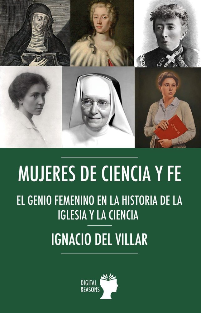 Mujeres de ciencia y fe, de VILLAR FERNANDEZ, IGNACIO DEL | portada del libro