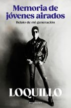 Memoria de jóvenes airados, de José María Sanz 'Loquillo' | portada del libro