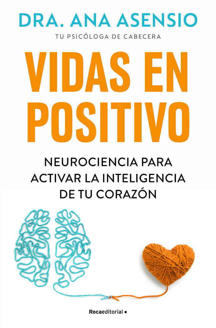 VIDAS EN POSITIVO, de ASENSIO, ANA | portada del libro