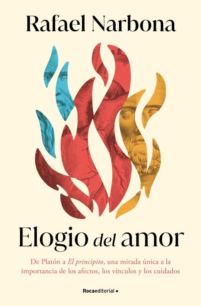 ELOGIO DEL AMOR, de NARBONA, RAFAEL | portada del libro