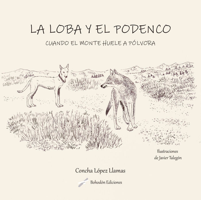LA LOBA Y EL PODENCO, de Concepción, López Llamas | portada del libro