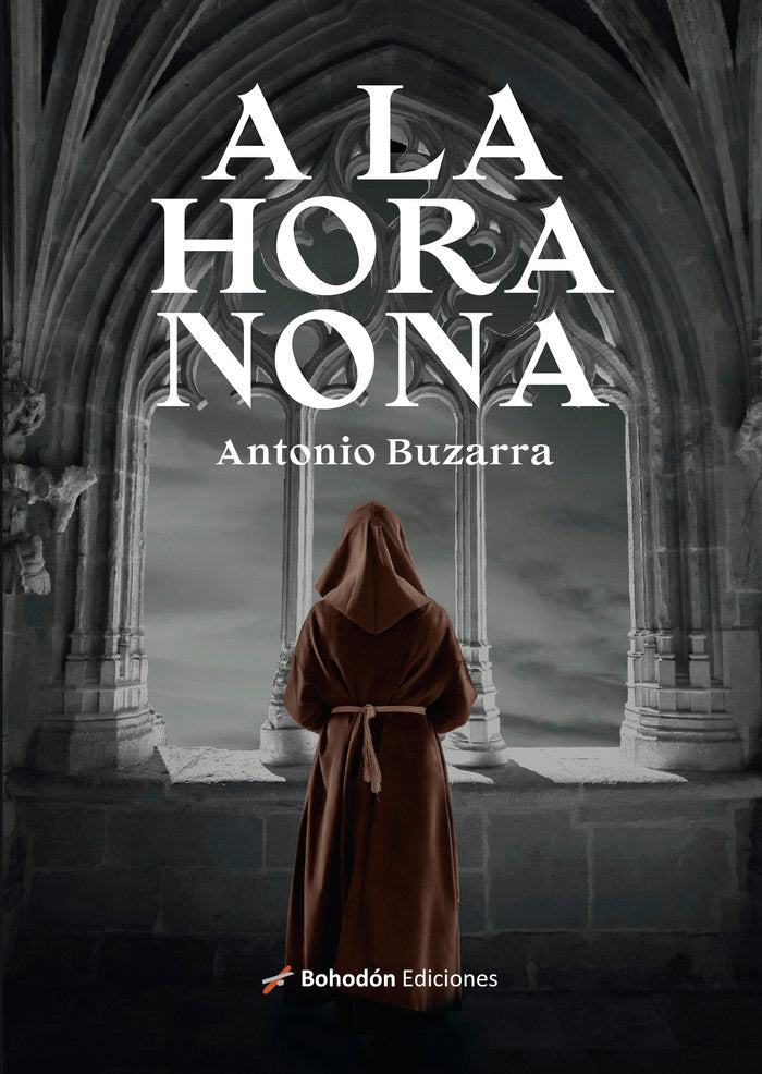 A LA HORA NONA, de Buzarra, Antonio | portada del libro