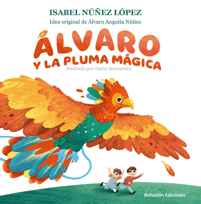 ÁLVARO Y LA PLUMA MÁGICA, de Núñez López, Isabel | portada del libro