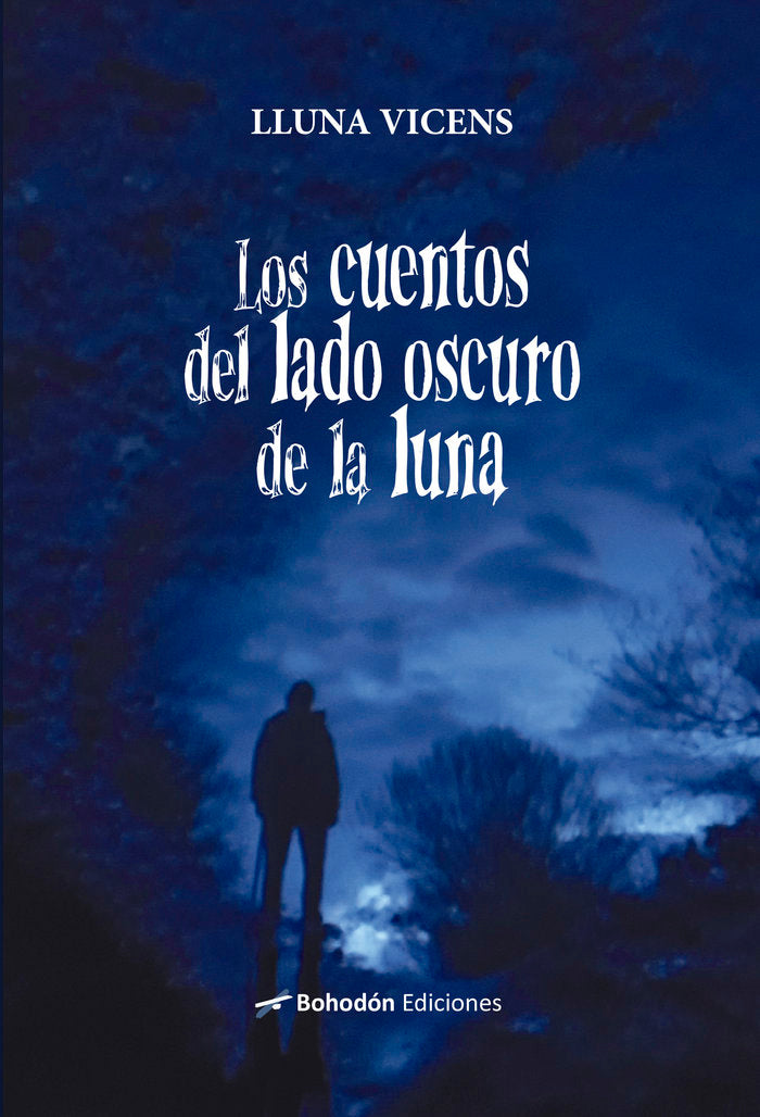 LOS CUENTOS DEL LADO OSCURO DE LA LUNA, de Vicens, Lluna | portada del libro