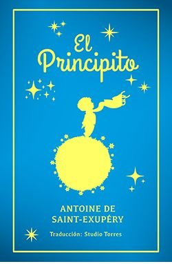 EL PRINCIPITO, de ANTOINE SAINT-EXUPERY | portada del libro