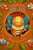MUNDO DE LAS ABEJAS, EL, de SEKANINOVA, STEPANKA | portada del libro