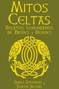 MITOS CELTAS, de JACOBS, JOSEPH | portada del libro