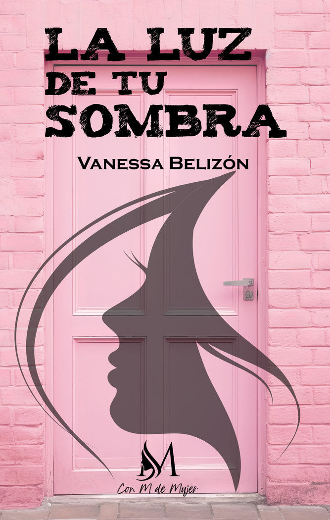 La luz de tu sombra, de BELIZÓN, VANESSA | portada del libro