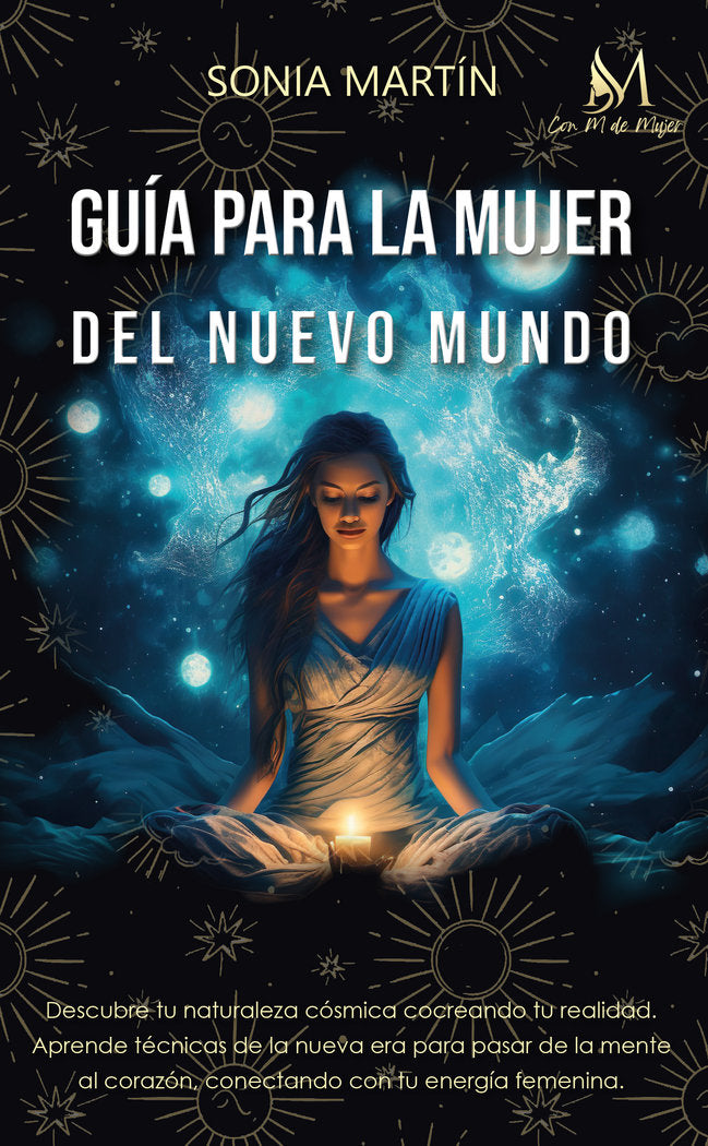Guía para la mujer del nuevo mundo, de Martín, Sonia | portada del libro