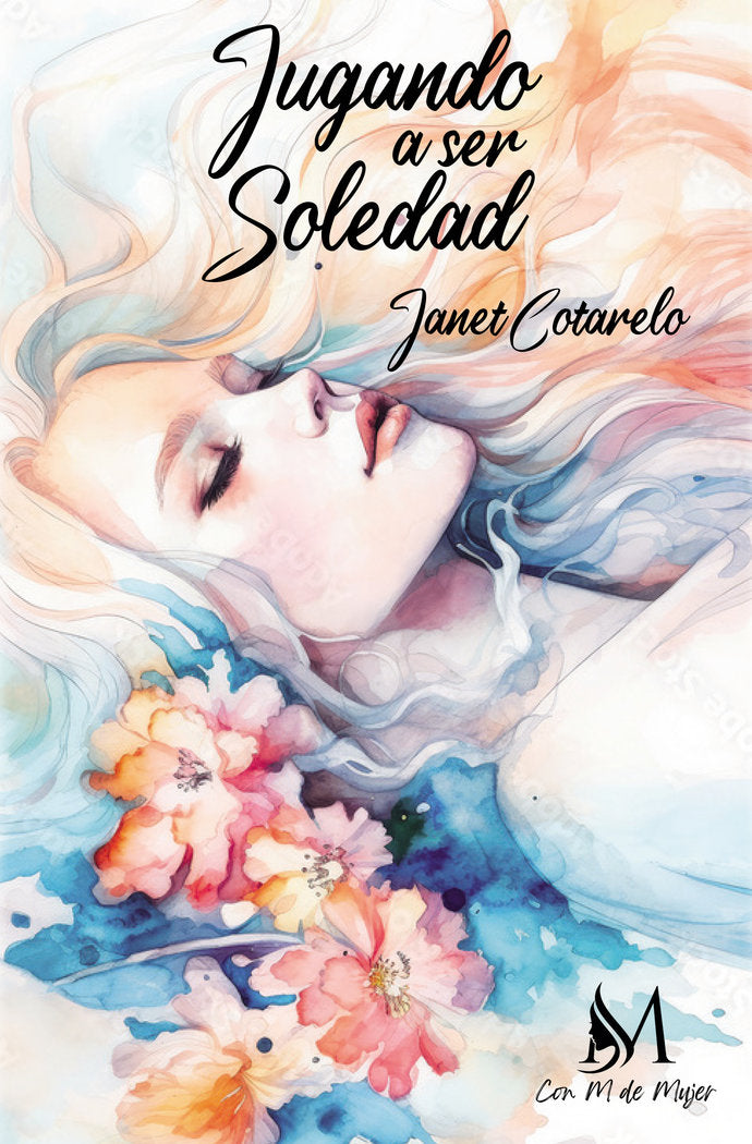 Jugando a ser soledad, de Cotarelo, Janet | portada del libro