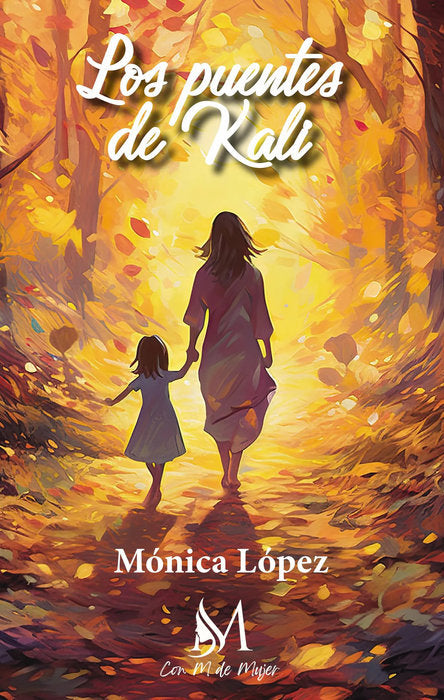 Los puentes de Kali, de López, Mónica | portada del libro