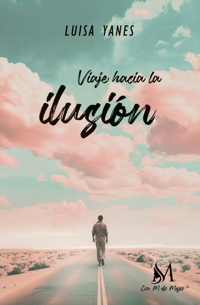 Viaje hacia la ilusión, de Yanes, Luisa | portada del libro