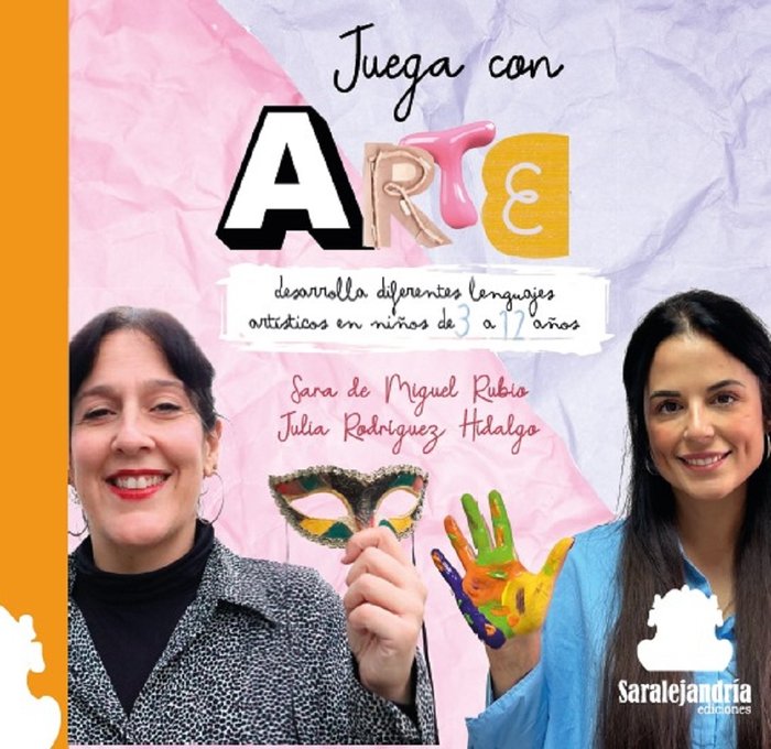 JUEGA CON ARTE, de JULIA RODRÍGUEZ, SARA DE MIGUEL | portada del libro