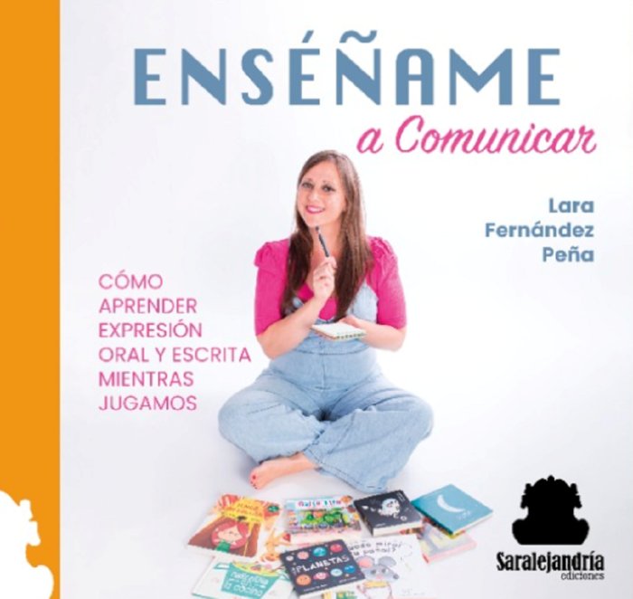 ENSÉÑAME A COMUNICAR, de FERNÃNDEZ PEÃ‘A, LARA | portada del libro