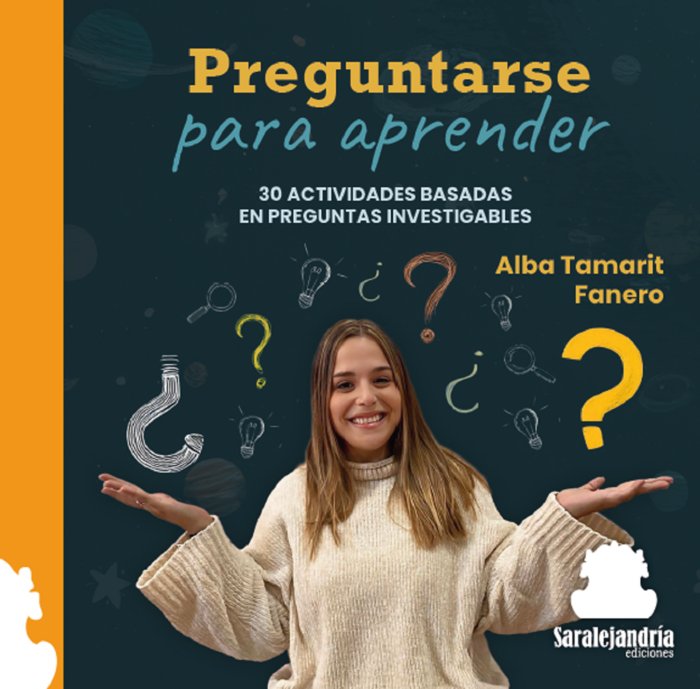 PREGUNTARSE PARA APRENDER, de TAMARIT FANERO, ALBA | portada del libro