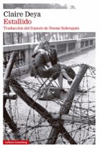 ESTALLIDO, de CLAIRE DEYA | portada del libro