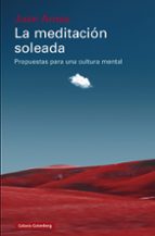 MEDITACIÓN SOLEADA, LA   *, de Juan Arnau | portada del libro