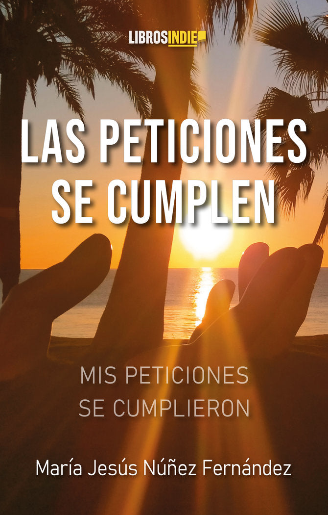 Las peticiones se cumplen, de Nuñez Fernández, María Jesús | portada del libro