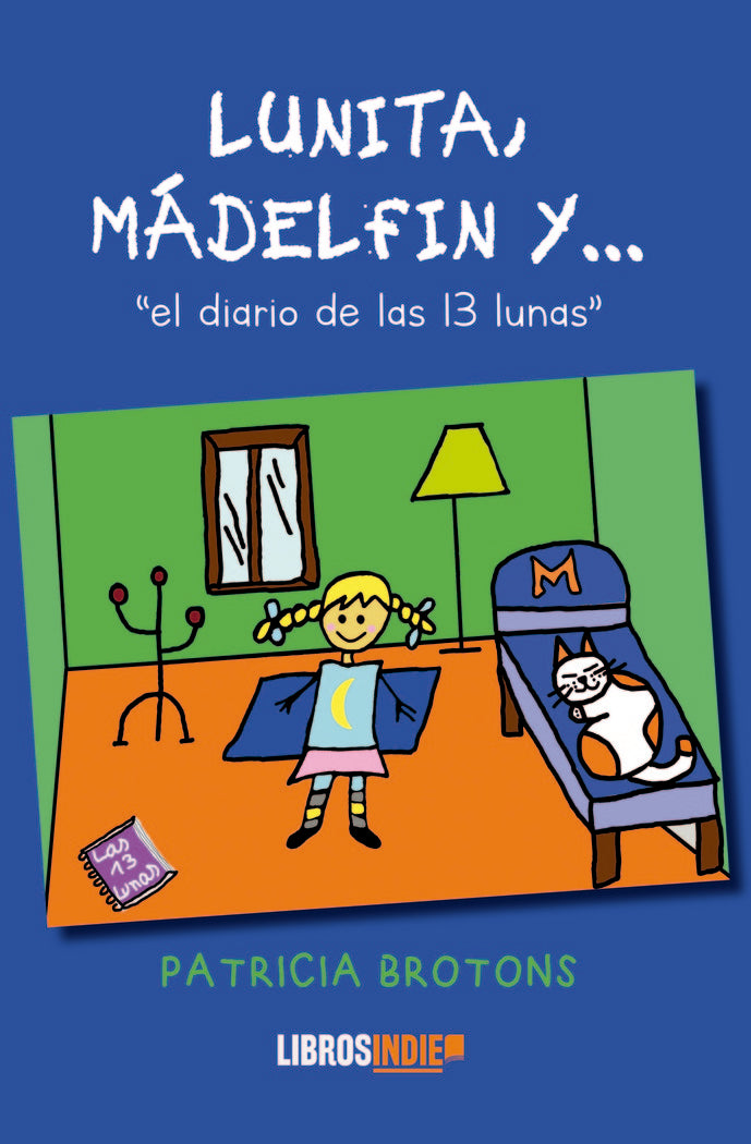 Lunita, Mádelfin y el diario de las 13 lunas, de Brotons, Patricia | portada del libro