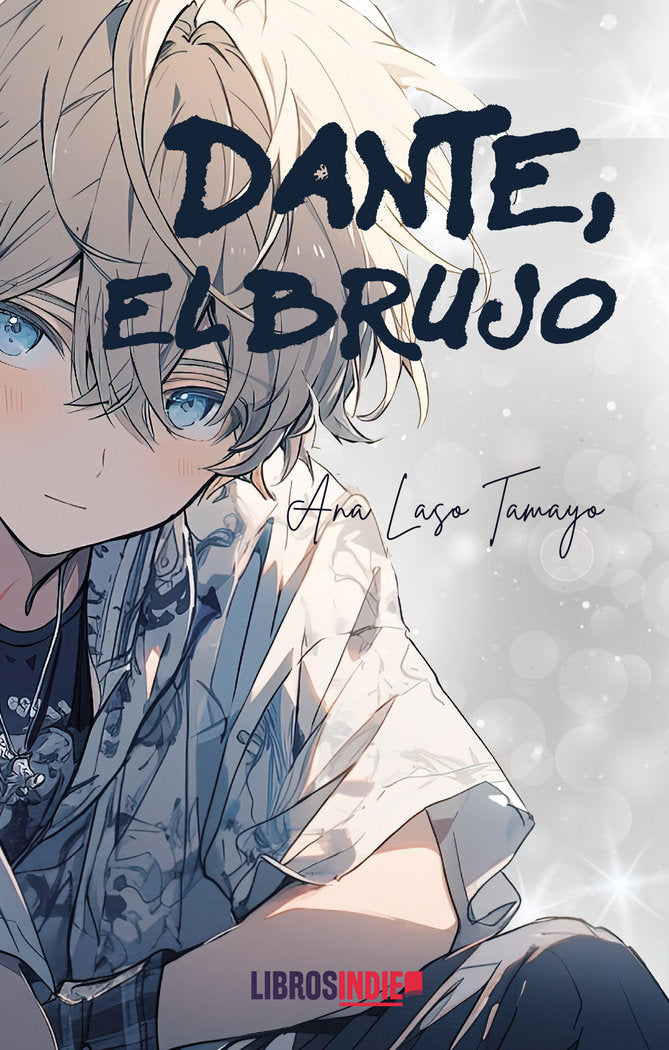 Dante, el brujo, de Laso Tamayo, Ana | portada del libro