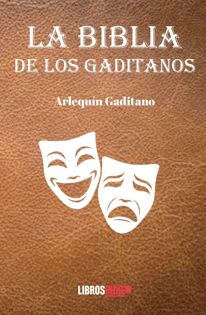 LA BIBLIA DE LOS GADITANOS, de Gaditano, Arlequín | portada del libro