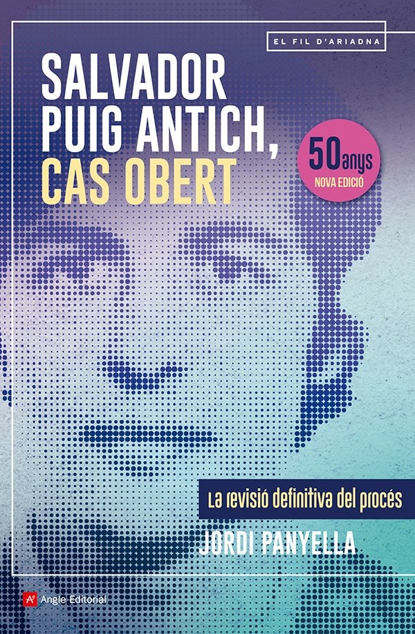 SALVADOR PUIG ANTICH, CAS OBERT, de PANYELLA FERRERES, JORDI | portada del libro