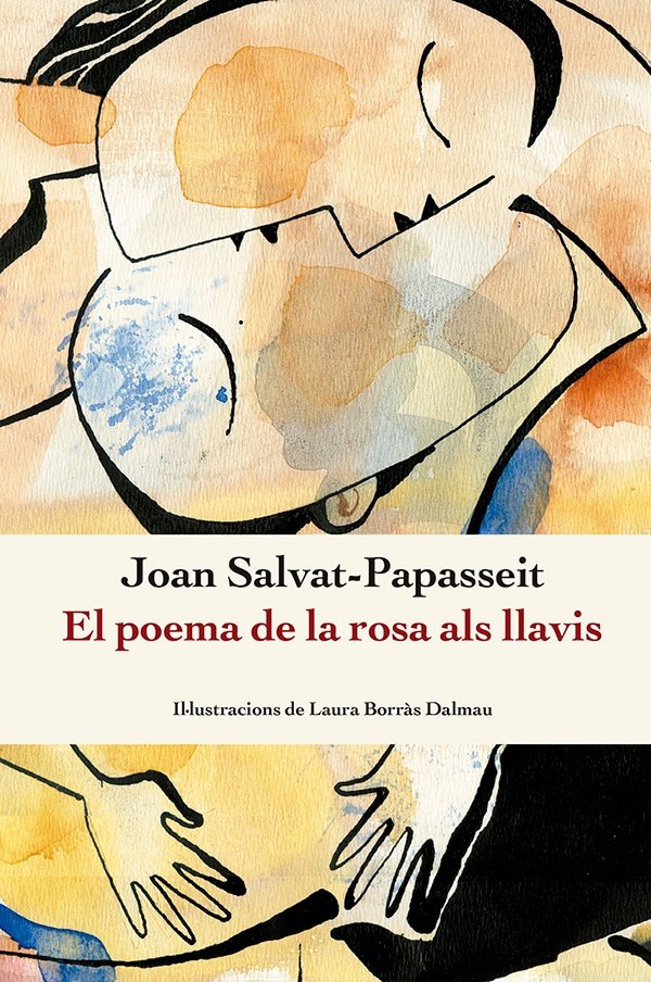EL POEMA DE LA ROSA ALS LLAVIS, de SALVAT-PAPASSEIT, JOAN | portada del libro