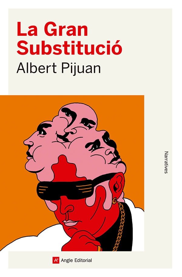 LA GRAN SUBSTITUCIO, de PIJUAN HEREU, ALBERT | portada del libro