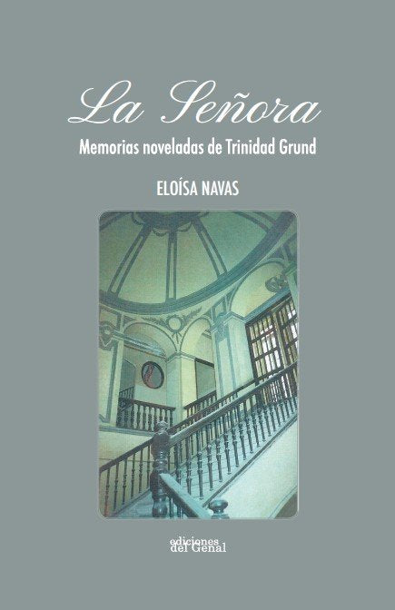 LA SEÑORA, de NAVAS MARTIN, ELOISA | portada del libro