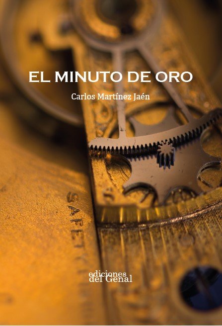 MINUTO DE ORO, EL, de MARTINEZ JAEN | portada del libro