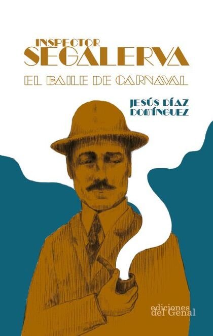 INSPECTOR SEGALERVA, de DIAZ DOMINGUEZ, JESUS | portada del libro