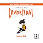 ¡Qué vida más divertida!, de Marc Monfort | portada del libro