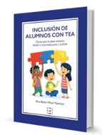 Inclusión de alumnos con TEA, de ANA BELEN MICOL MARTINEZ | portada del libro