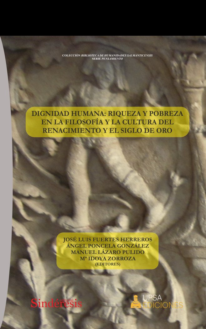 DIGNIDAD HUMANA RIQUEZA Y POBREZA EN LA FILOSOFIA Y LA CULT | portada del libro