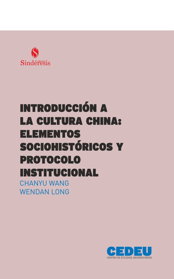 INTRODUCCION A LA CULTURA CHINA ELEMENTOS SOCIOHISTORICOS Y, de WANG, CHANYU | portada del libro