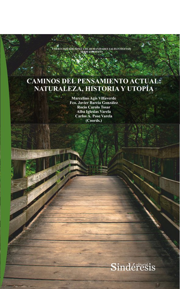 CAMINOS DEL PENSAMIENTO ACTUAL: NATURALEZA, HISTORIA Y URTOPIA, de AGIS VILLAVERDE, MARCELINO | portada del libro