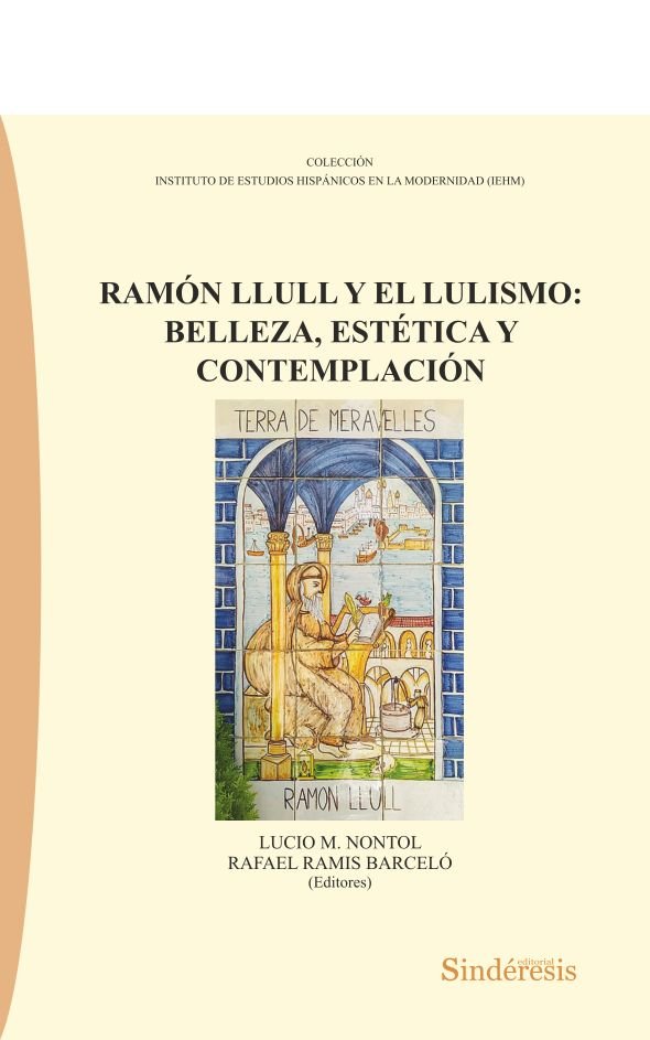 RAMON LLULL Y EL LULISMO BELLEZA ESTETICA Y CONTEMPLACION, de AA.VV. | portada del libro