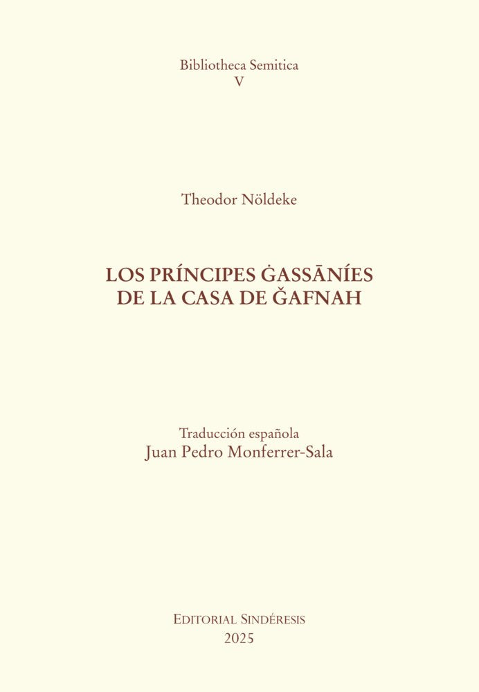 LOS PRINCIPES ?ASS?NIES DE LA CASA DE ?AFNAH, de NOLDEKE,THEODOR | portada del libro