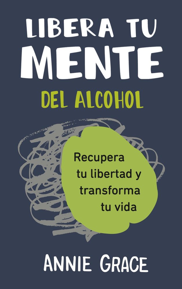 LIBERA TU MENTE, de GRACE, ANNE | portada del libro