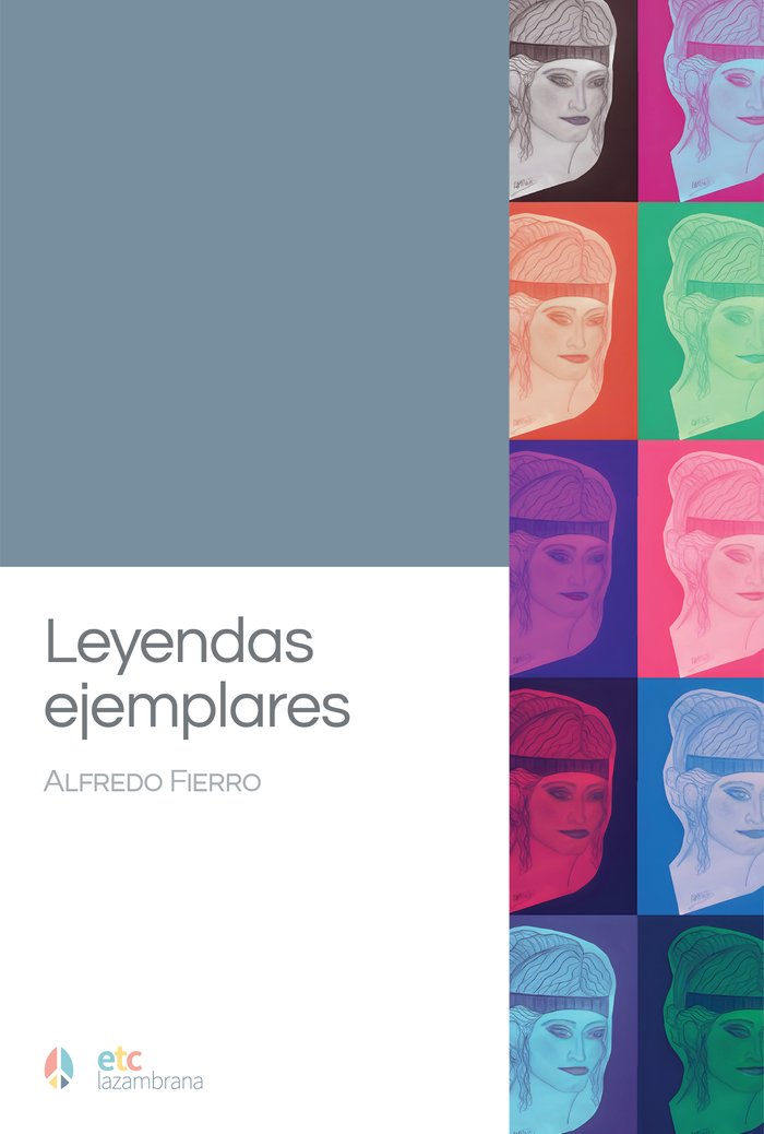 Leyendas ejemplares, de Fierro, Alfredo | portada del libro