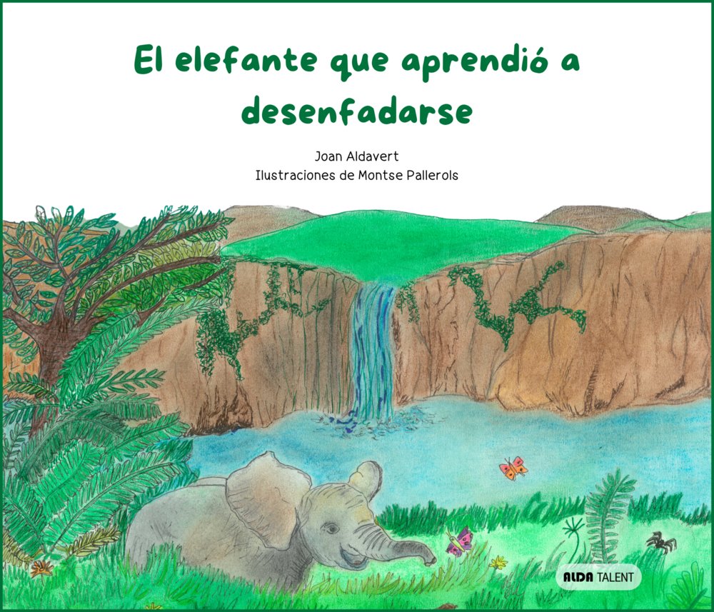 EL ELEFANTE QUE APRENDIO A DESENFADARSE, de ALDAVERT PALLEROLS | portada del libro