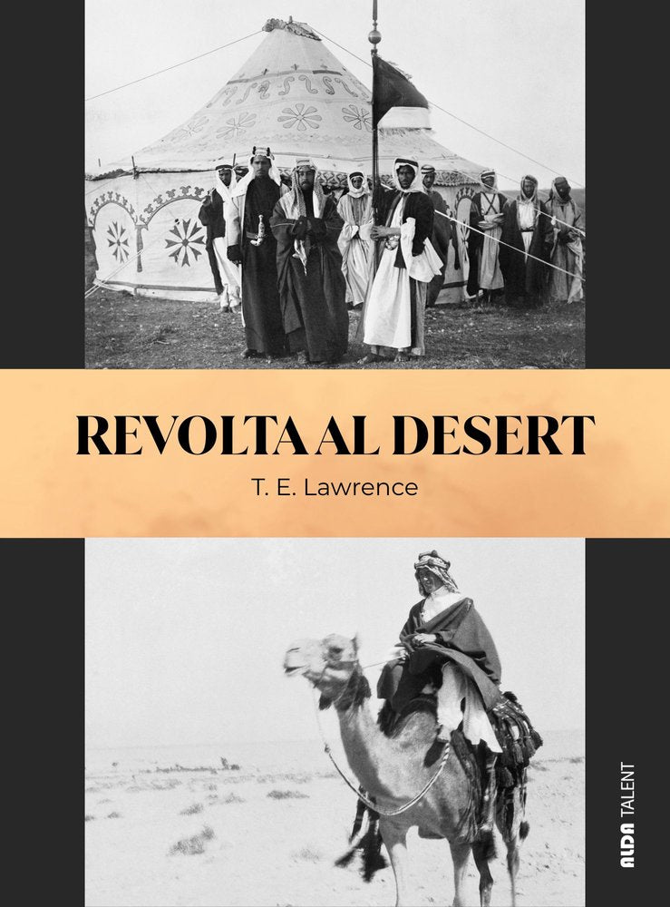 REVOLTA AL DESERT, de LAWRENCE, THOMAS EDWARD | portada del libro