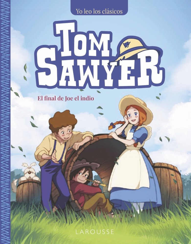 TOM SAWYER EL FINAL DE JOE EL INDIO, de MARK TWAIN | portada del libro